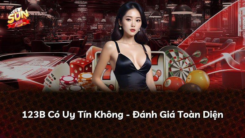 123B Có Uy Tín Không - Đánh Giá Toàn Diện