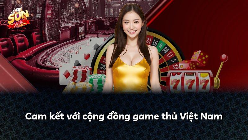Cam kết với cộng đồng game thủ Việt Nam