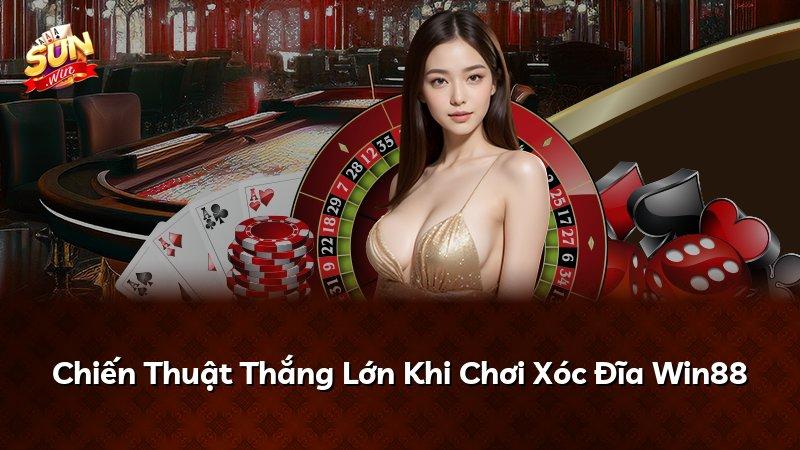Chiến Thuật Thắng Lớn Khi Chơi Xóc Đĩa Win88