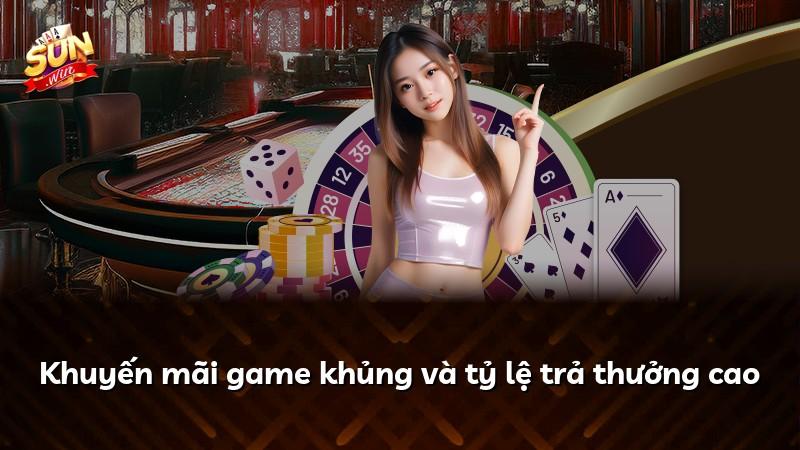 Khuyến mãi game khủng và tỷ lệ trả thưởng cao