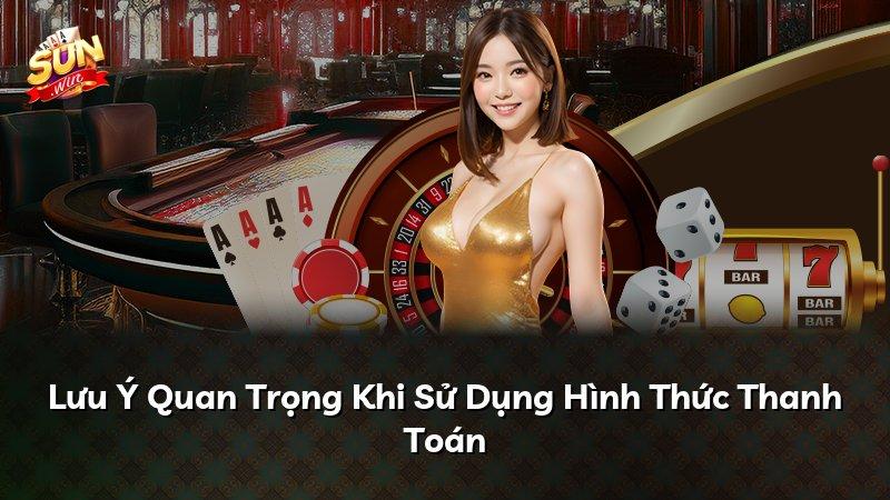 Lưu Ý Quan Trọng Khi Sử Dụng Hình Thức Thanh Toán