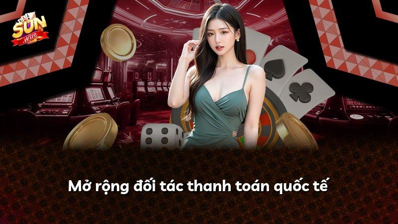 Mở rộng đối tác thanh toán quốc tế
