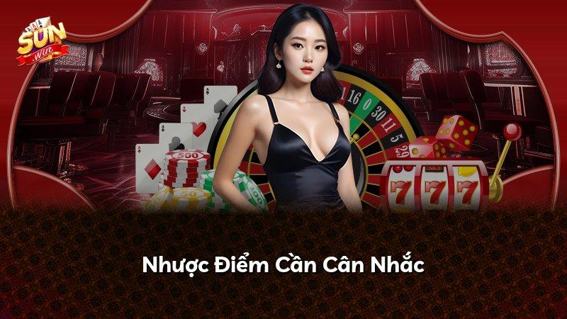 Nhược Điểm Cần Cân Nhắc