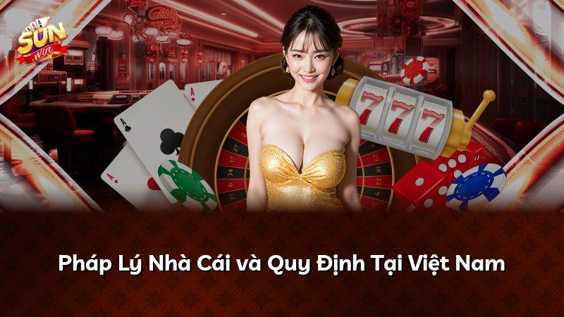 Pháp Lý Nhà Cái và Quy Định Tại Việt Nam