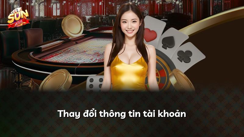 Thay đổi thông tin tài khoản