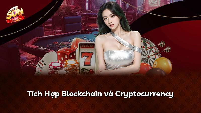 Tích Hợp Blockchain và Cryptocurrency