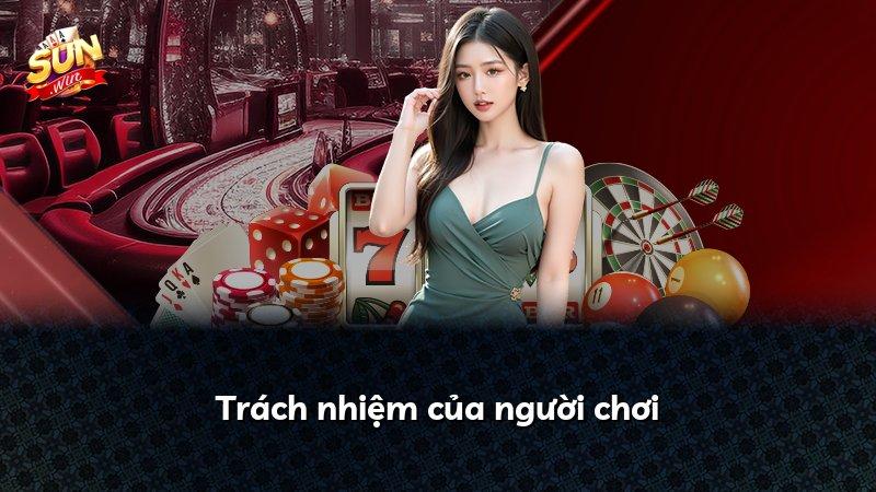 Trách nhiệm của người chơi
