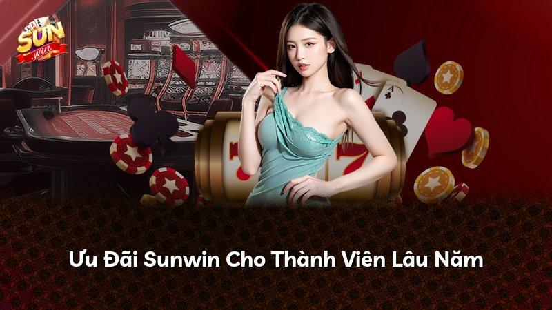 Ưu Đãi Sunwin Cho Thành Viên Lâu Năm
